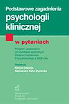 Psychologia kliniczna Podręcznik i Podstawowe zagadnienia