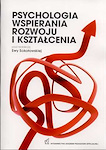 Psychologia wspierania rozwoju i kształcenia