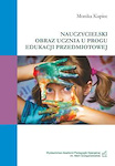 Nauczycielski obraz ucznia u progu edukacji przedmiotowej