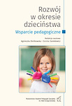 Rozwój w okresie dzieciństwa Wsparcie pedagogiczne